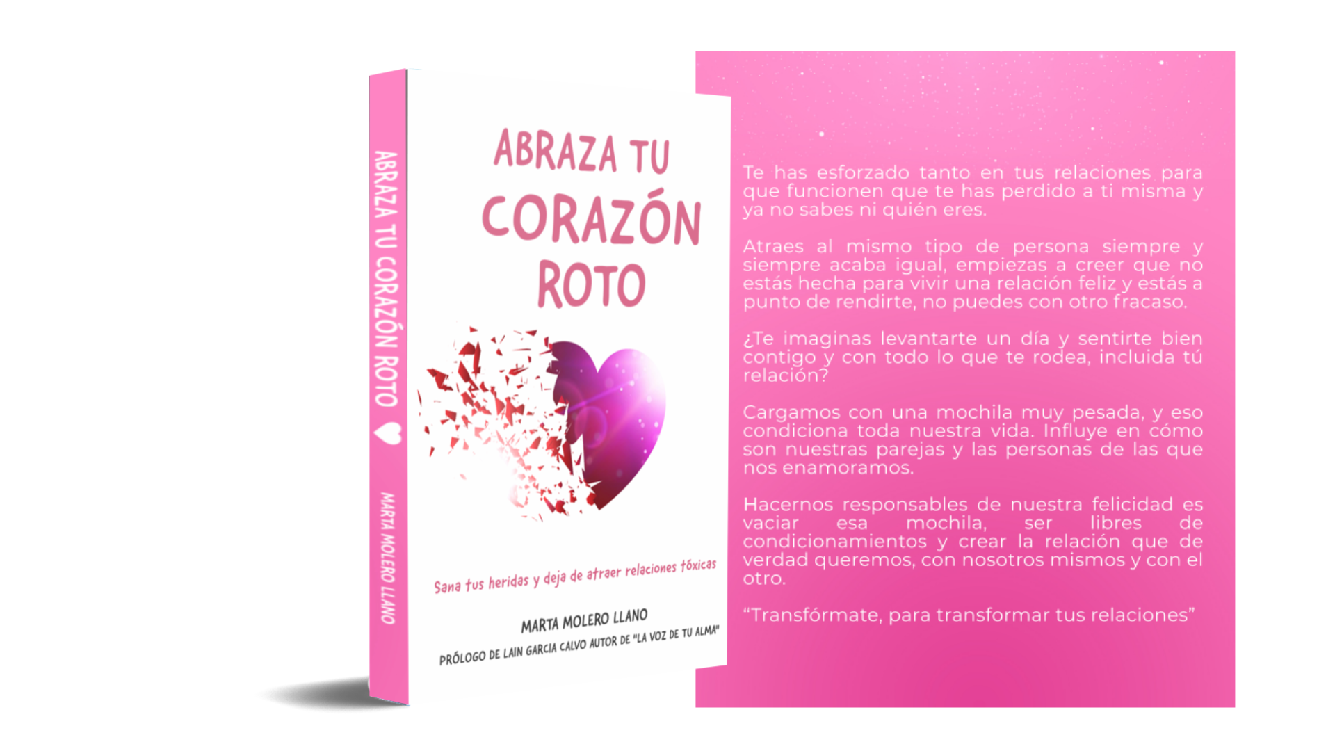 Abraza tu corazón roto